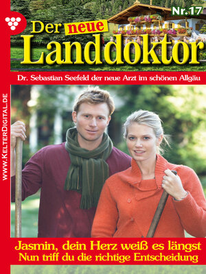 cover image of Der neue Landdoktor 17 – Arztroman